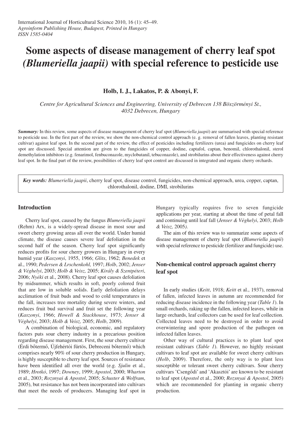 Blumeriella Jaapii) with Special Reference to Pesticide Use