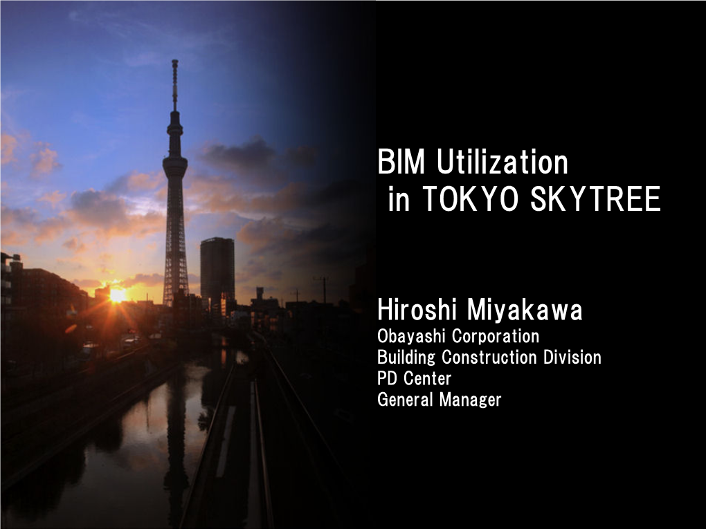 BIM Utilization in TOKYO SKYTREE