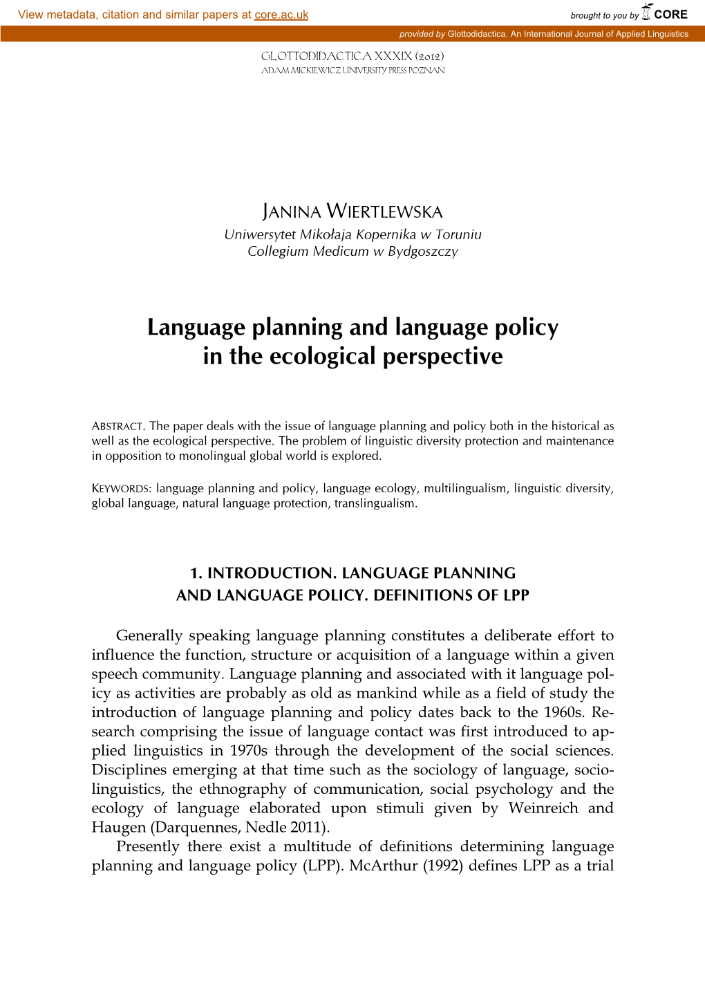 Language Planning and Language Policy in the Ecological Perspective