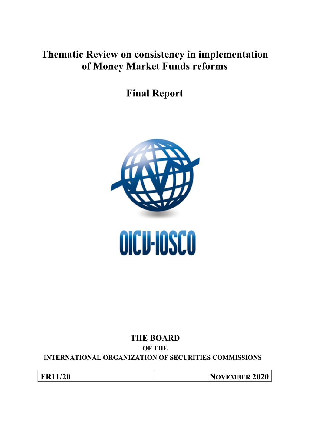 Thematic Review on Consistency in Implementation of Money Market Funds Reforms