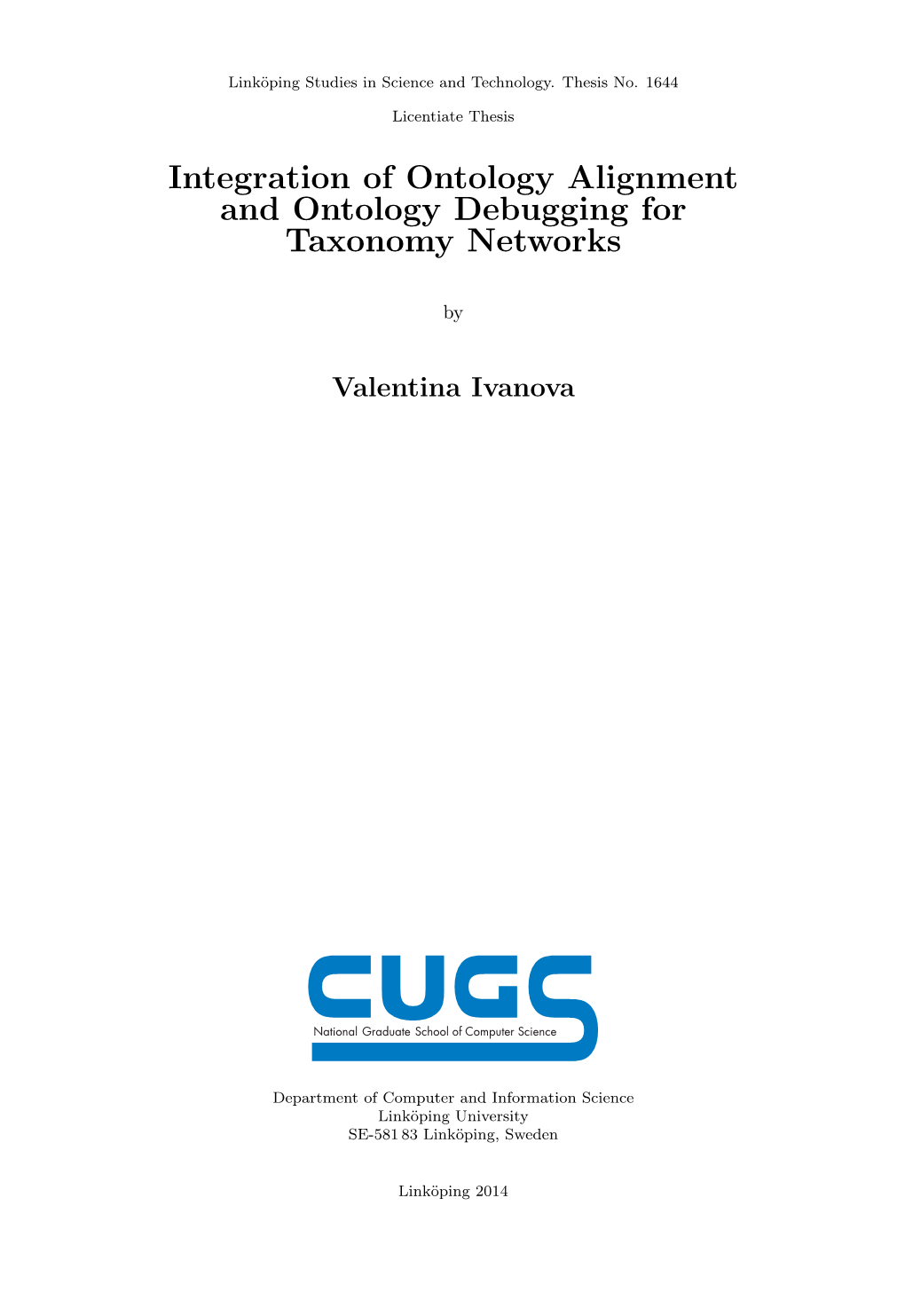 Integration of Ontology Alignment and Ontology Debugging for Taxonomy Networks