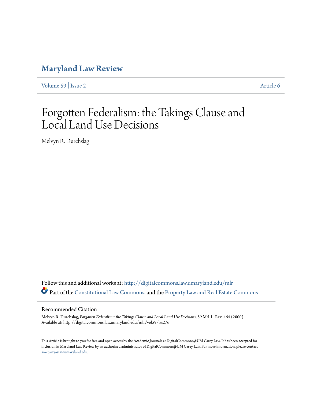 The Takings Clause and Local Land Use Decisions Melvyn R