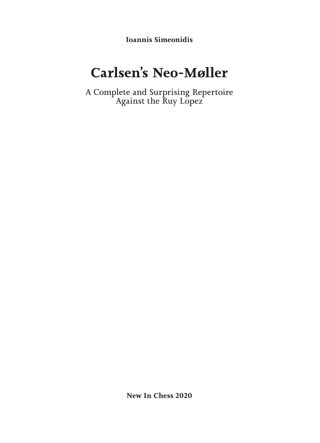 Carlsen's Neo-Møller