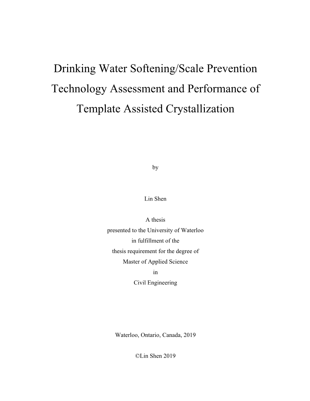 Drinking Water Softening/Scale Prevention Technology Assessment and Performance of Template Assisted Crystallization