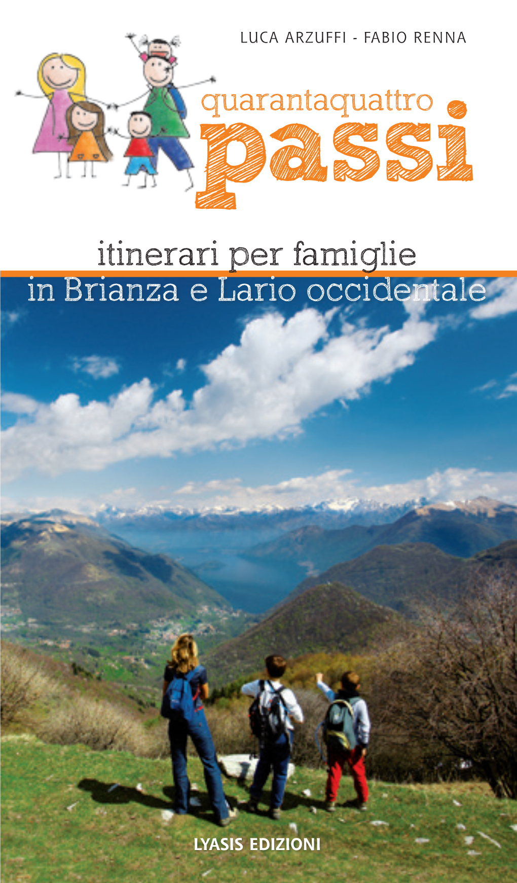 Itinerari Per Famiglie in Brianza E Lario Occidentale
