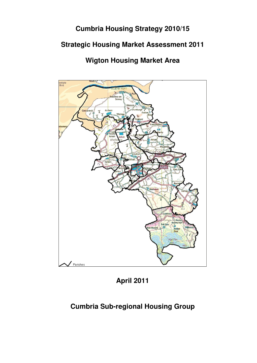 Cumbria Housing Strategy 2010/15 Strategic Housing Market