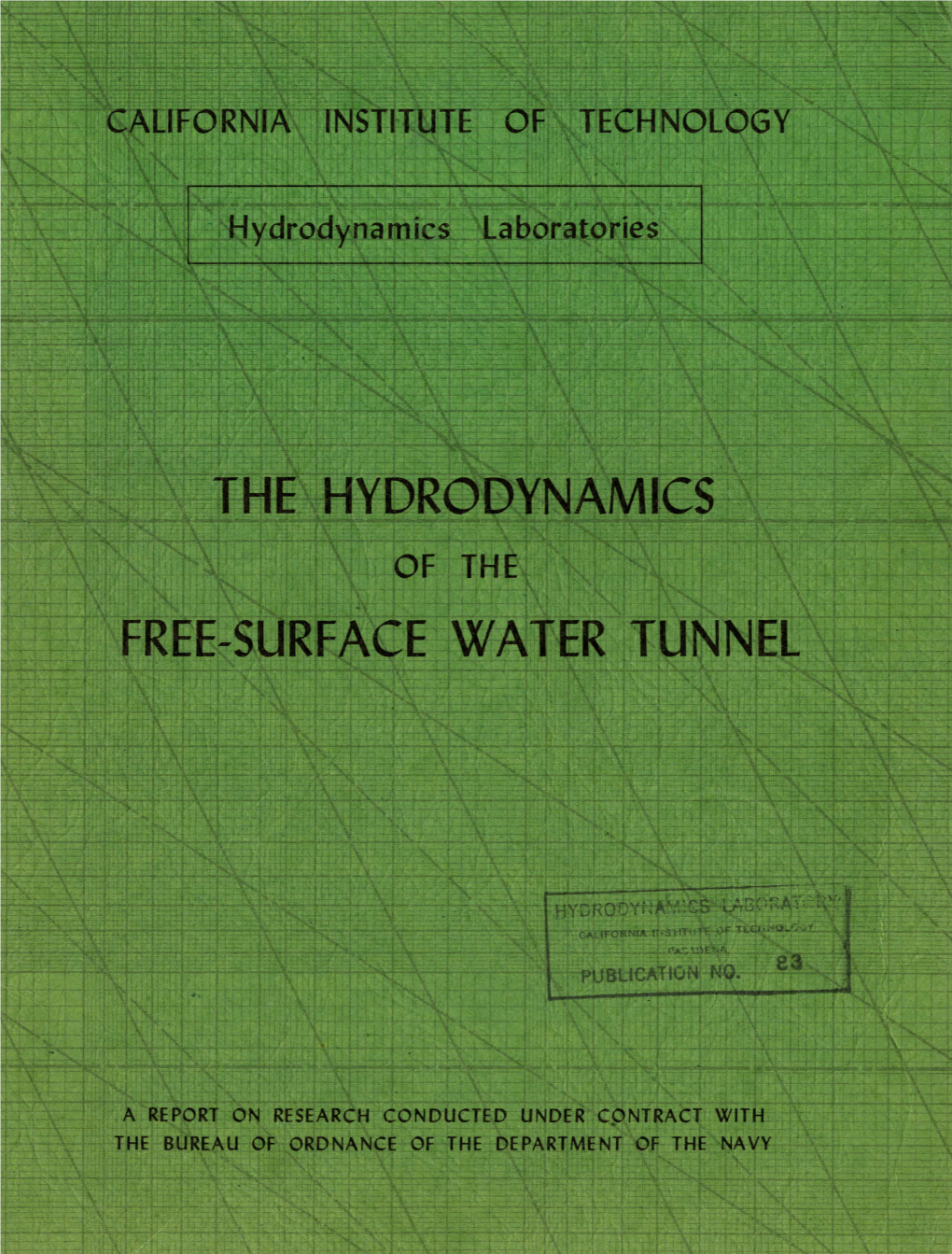 The Hydrodynamics of the Free-Surface Water Tunnel.Pdf