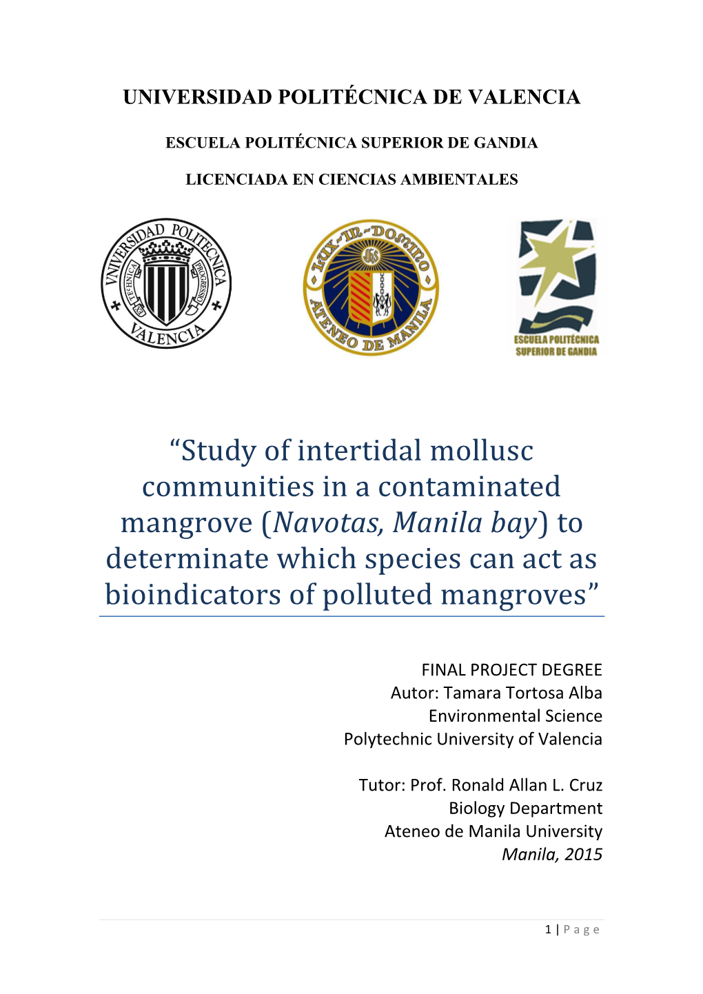 Study of Intertidal Mollusc Communities in a Contaminated Mangrove (Navotas, Manila Bay) to Determinate Which Species Can Act As Bioindicators of Polluted Mangroves”