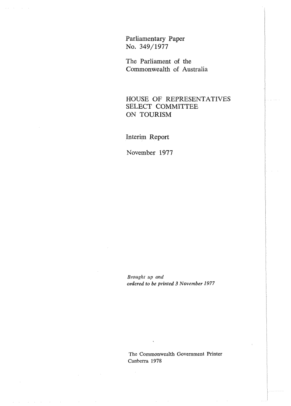 Parliamentary Paper No. 349/1977 the Parliament of the Commonwealth of Australia