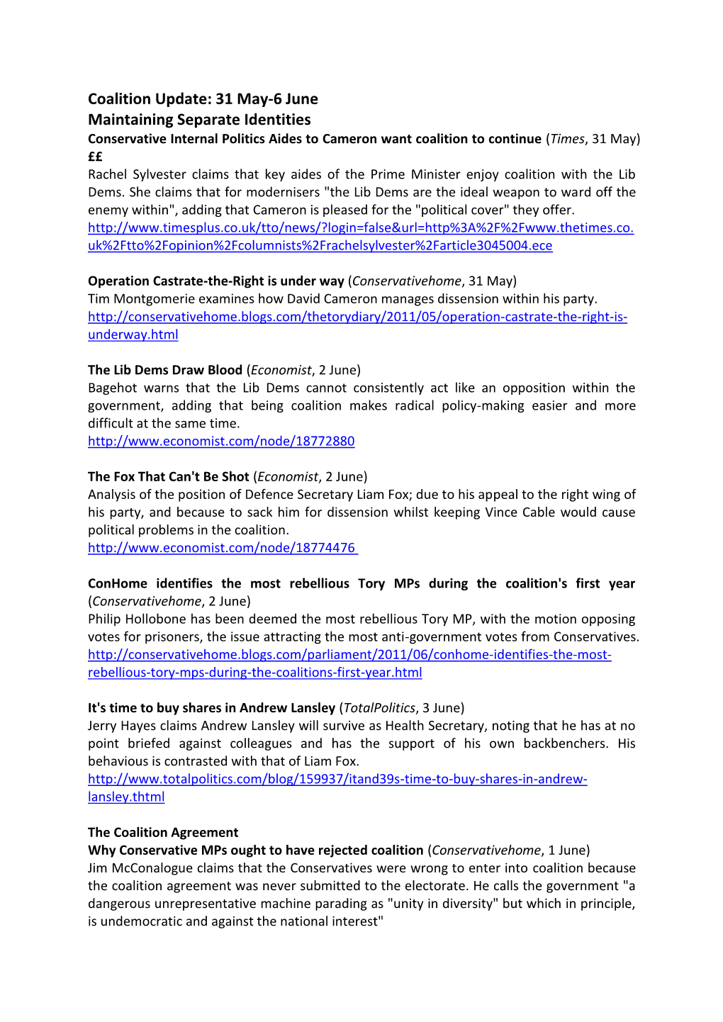 Coalition Update: 31 May-6 June Maintaining Separate Identities