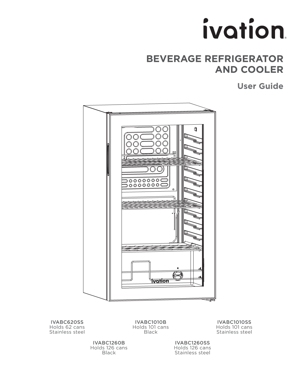 BEVERAGE REFRIGERATOR and COOLER User Guide