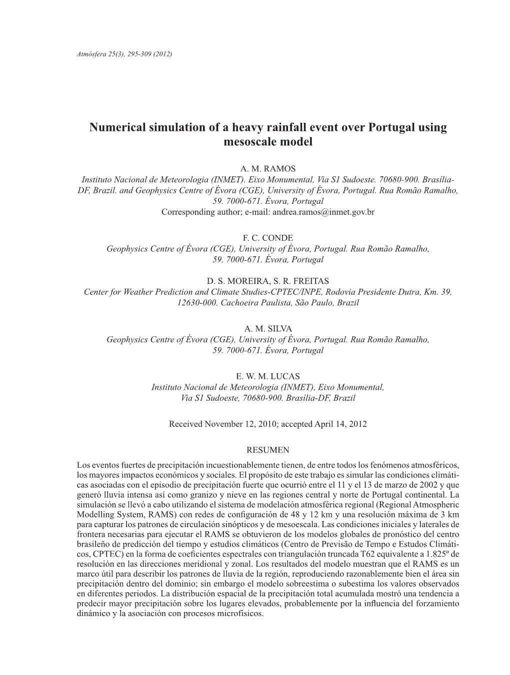Numerical Simulation of a Heavy Rainfall Event Over Portugal Using Mesoscale Model