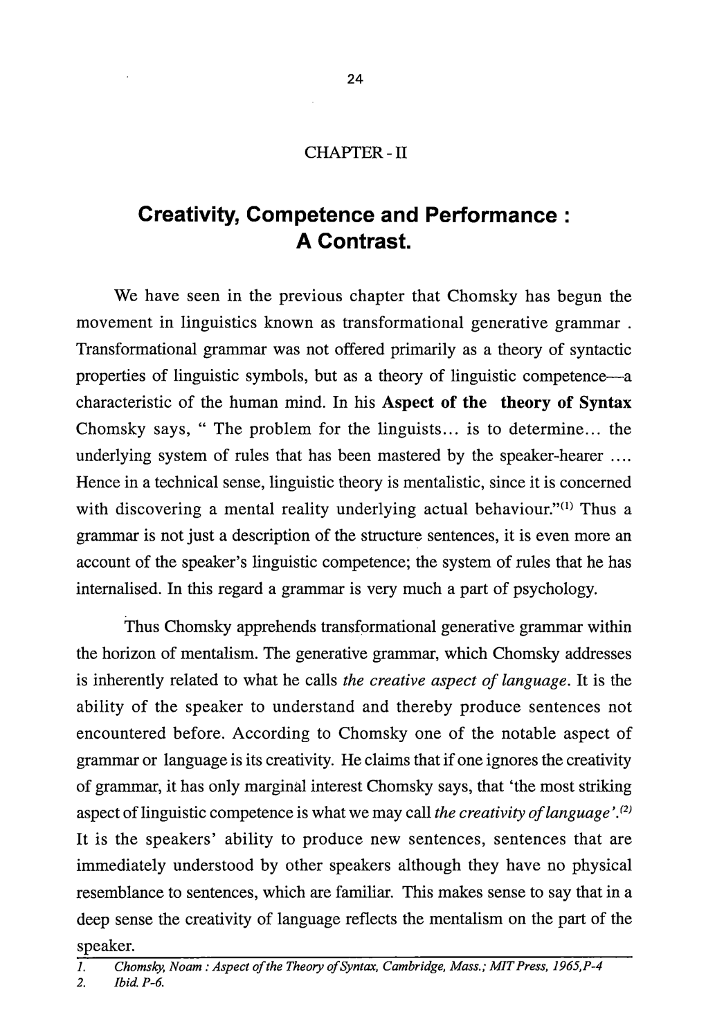 Creativity, Competence and Performance : a Contrast