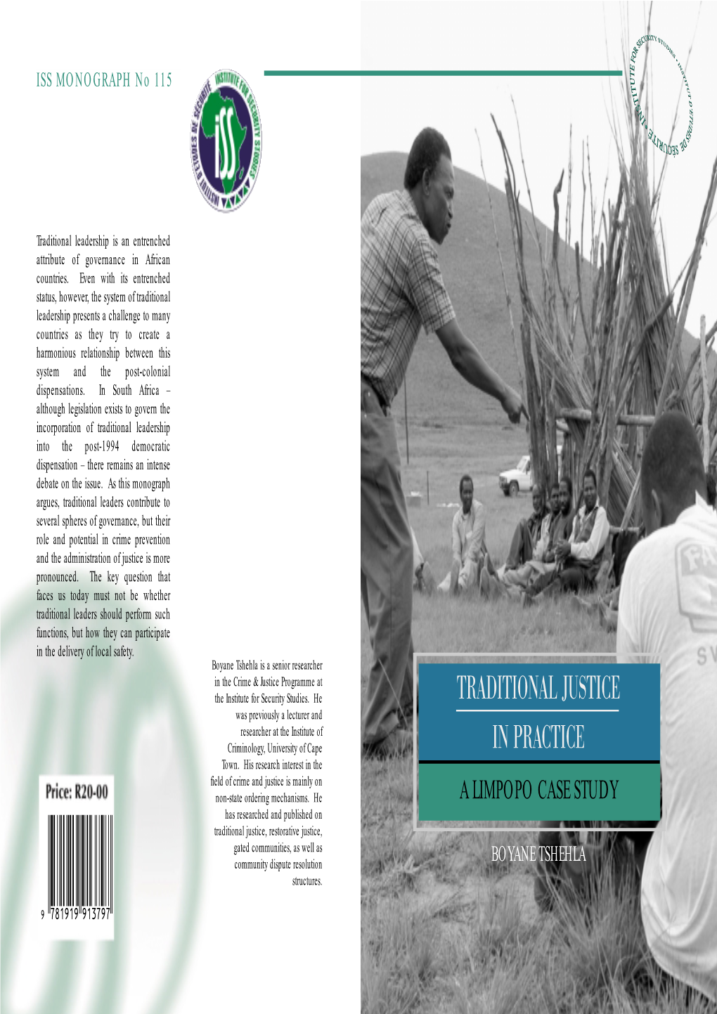 Traditional Justice in Practice – a Limpopo Case Study to the Current Debate on the Role of Traditional Leaders in the Administration of Justice