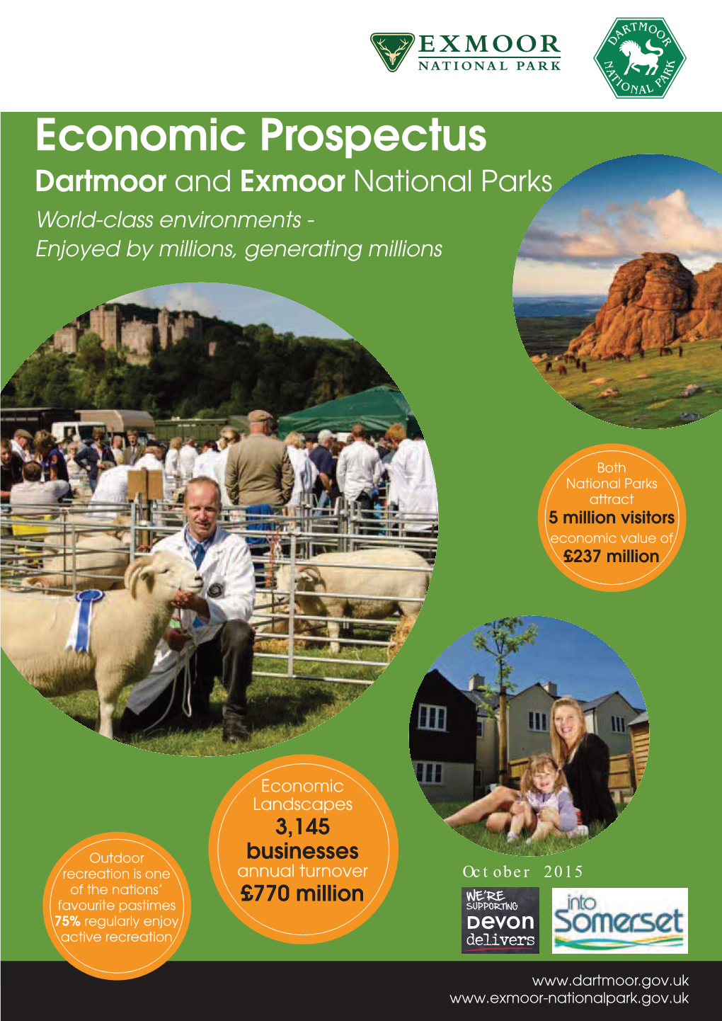 Economic Prospectus Dartmoor and Exmoor National Parks World-Class Environments - Enjoyed by Millions, Generating Millions