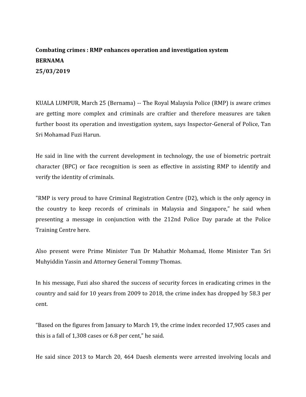 Combating Crimes : RMP Enhances Operation and Investigation System BERNAMA 25/03/2019