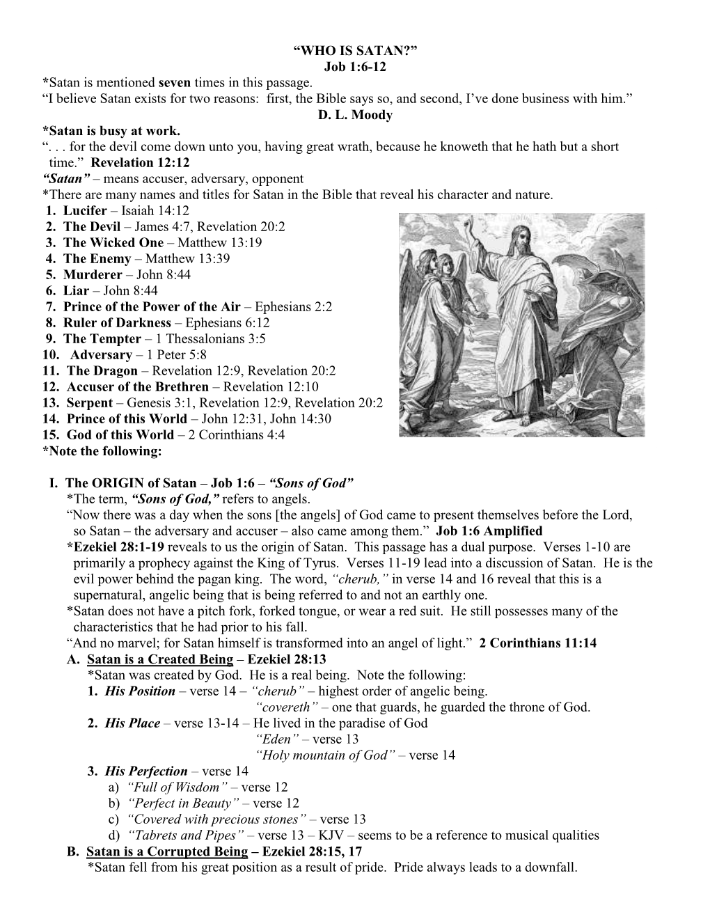 Job 1:6-12 *Satan Is Mentioned Seven Times in This Passage