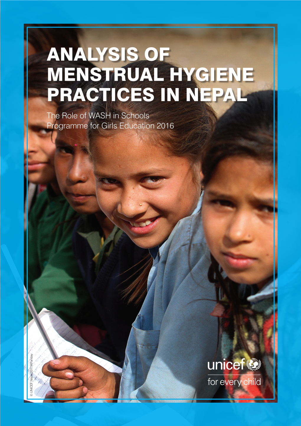 Unicef- Analysis of Menstrual Hygiene Practices in Nepal