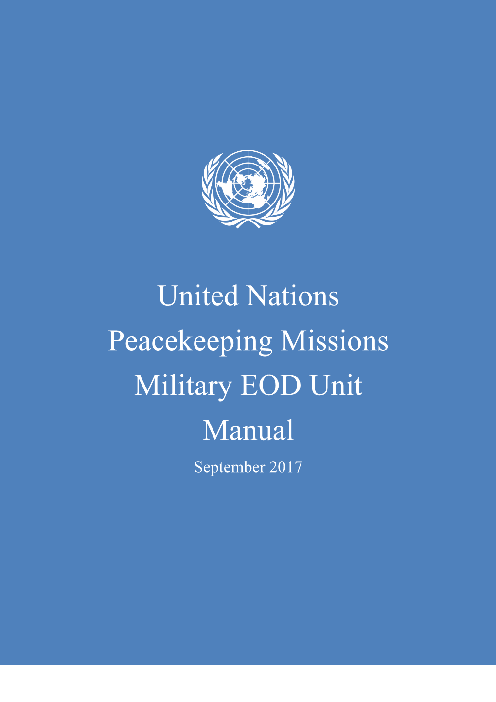 United Nations Peacekeeping Missions Military EOD Unit Manual