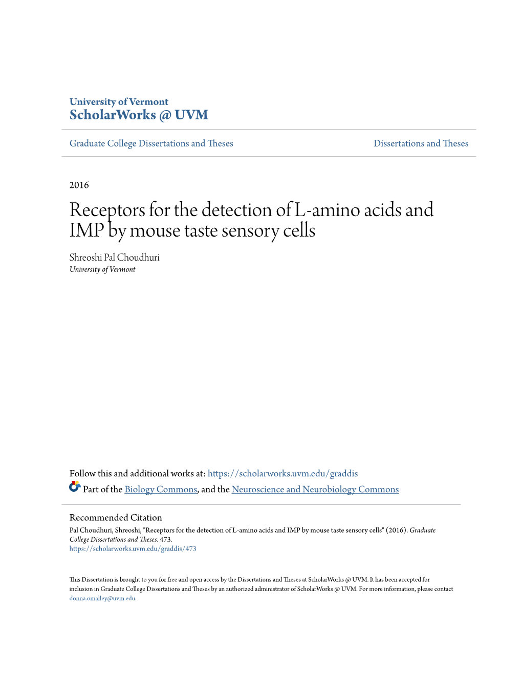 Receptors for the Detection of L-Amino Acids and IMP by Mouse Taste Sensory Cells Shreoshi Pal Choudhuri University of Vermont