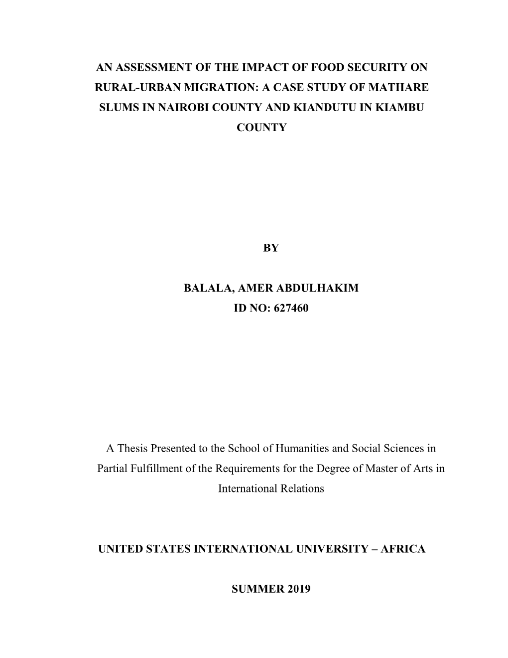 An Assessment of the Impact of Food Security on Rural-Urban Migration: a Case Study of Mathare Slums in Nairobi County and Kiandutu in Kiambu County