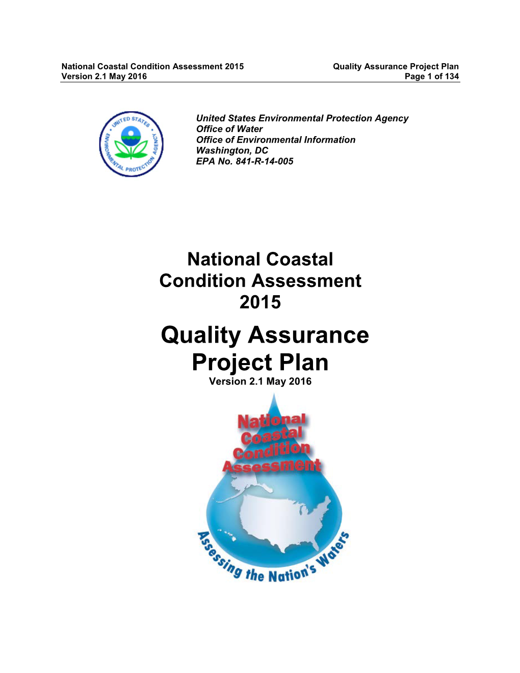 National Coastal Condition Assessment 2015 Quality Assurance Project Plan Version 2.1 May 2016 Page 1 of 134