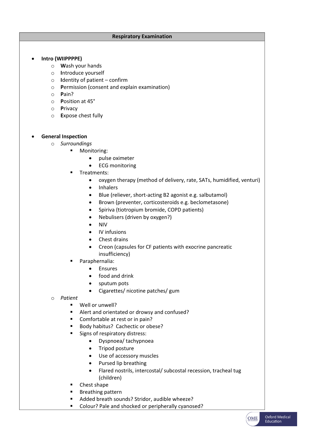 Respiratory Examination • Intro (WIIPPPPE) O Wash Your Hands O