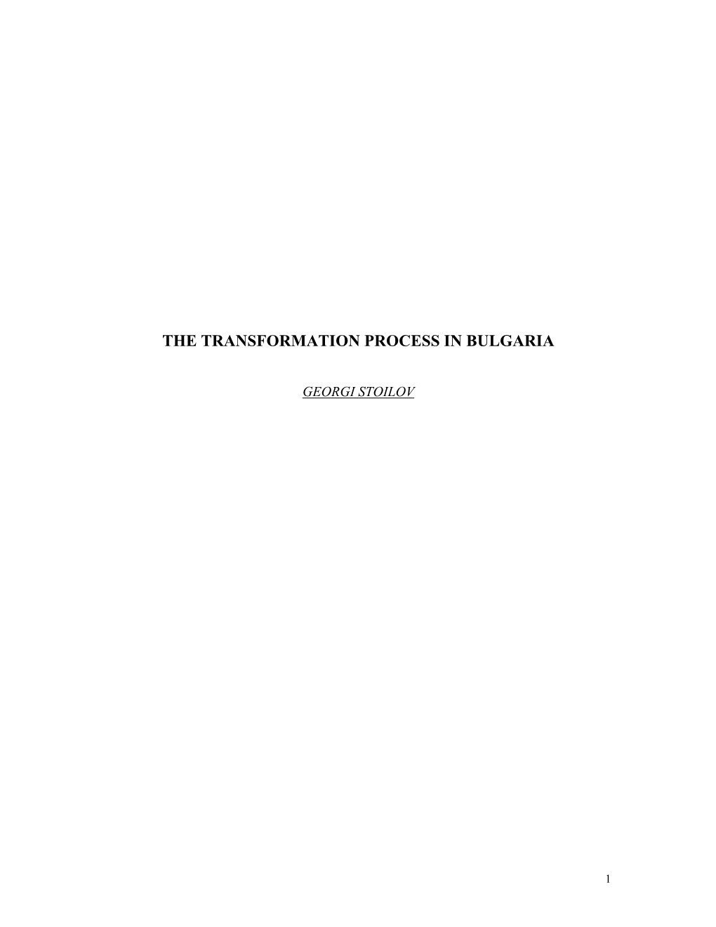 The Transformation Process in Bulgaria