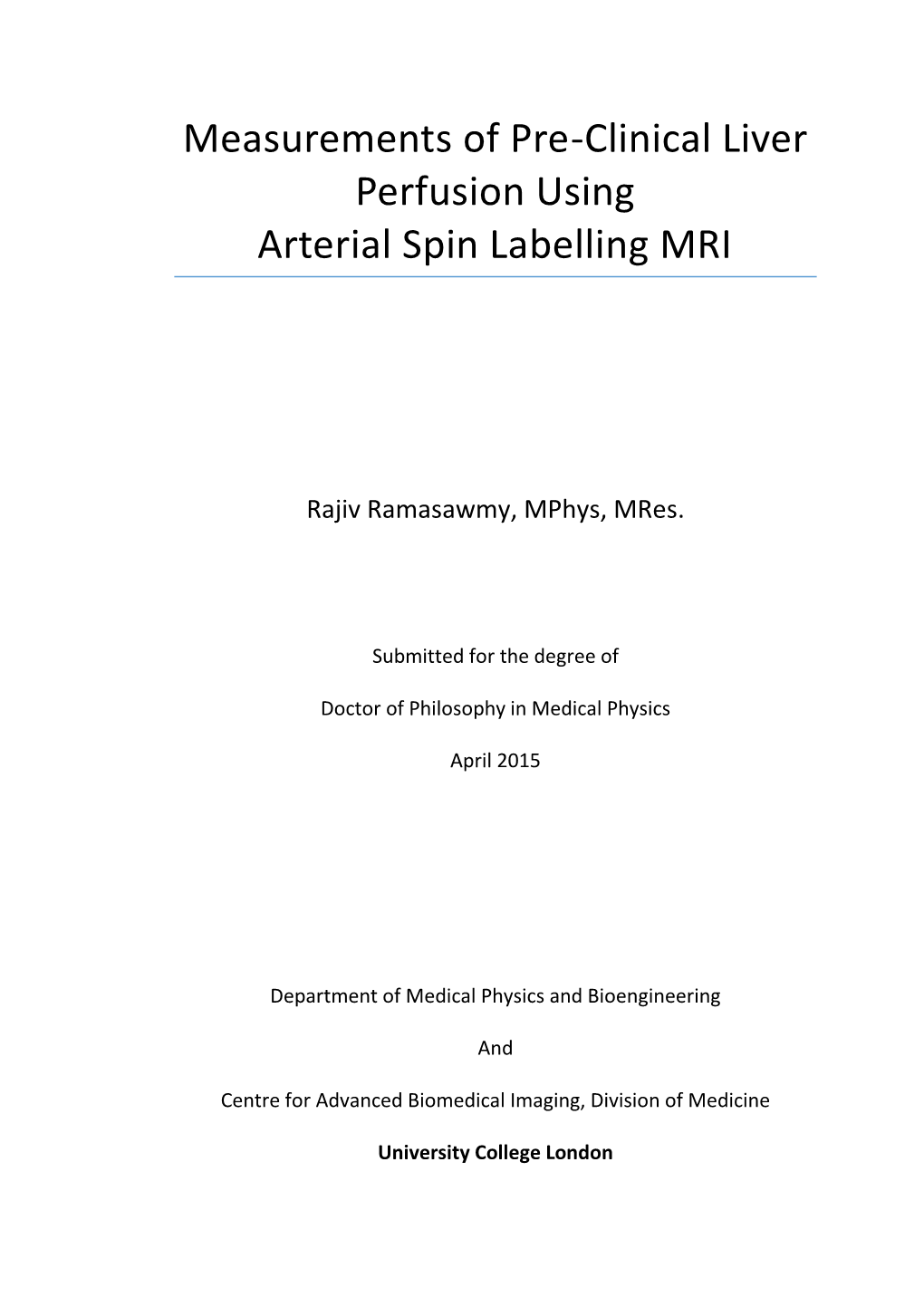 Measurements of Pre-Clinical Liver Perfusion Using Arterial Spin Labelling MRI