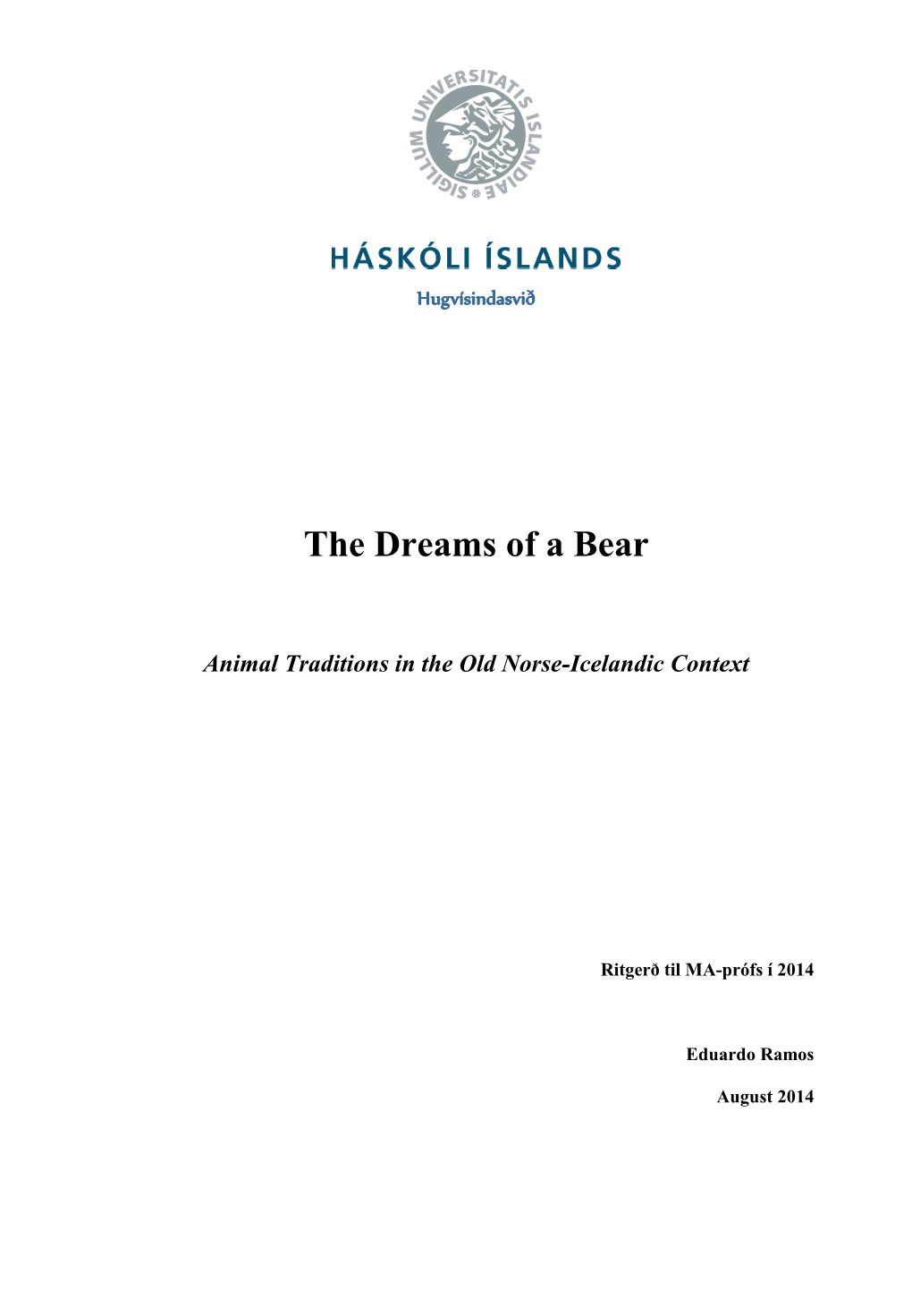 The Dreams of a Bear Animal Traditions in the Old