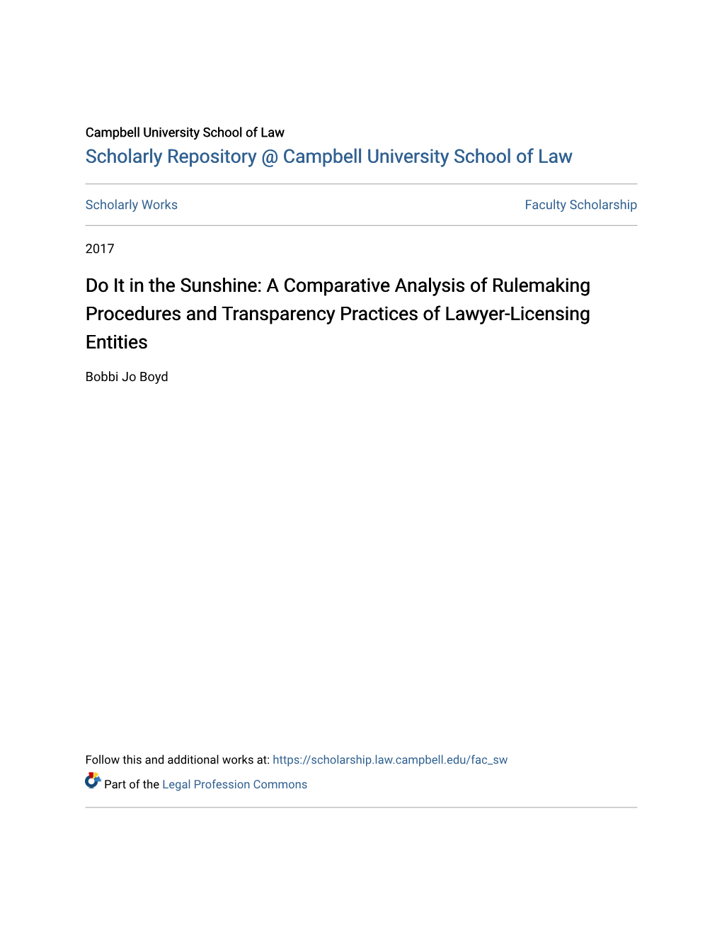 A Comparative Analysis of Rulemaking Procedures and Transparency Practices of Lawyer-Licensing Entities
