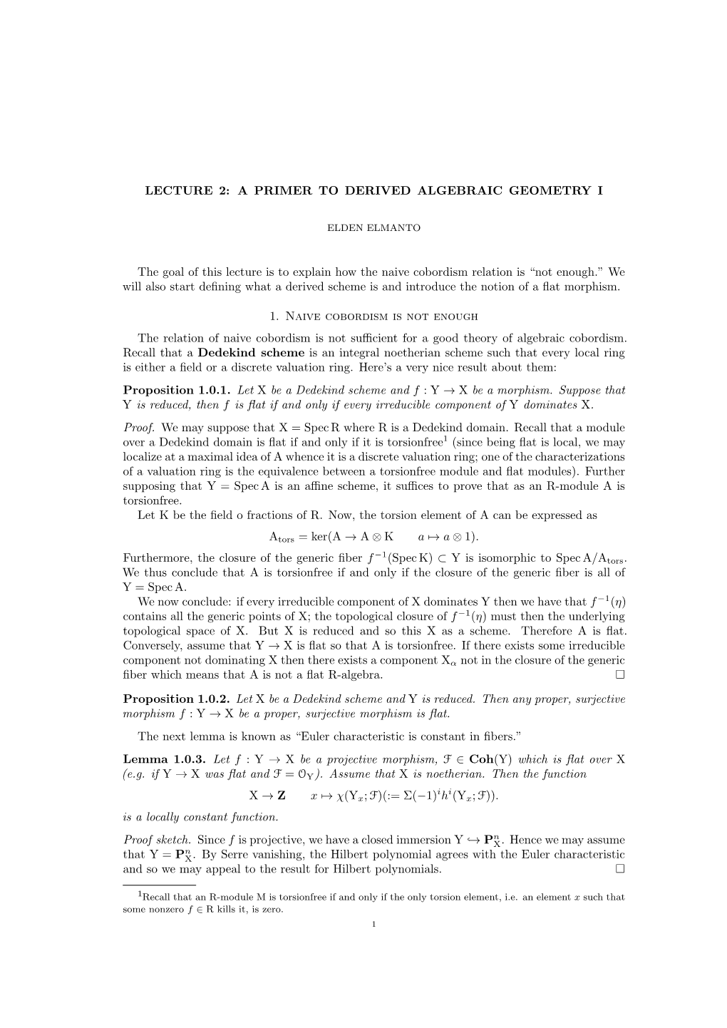 Lecture 2: a Primer to Derived Algebraic Geometry I