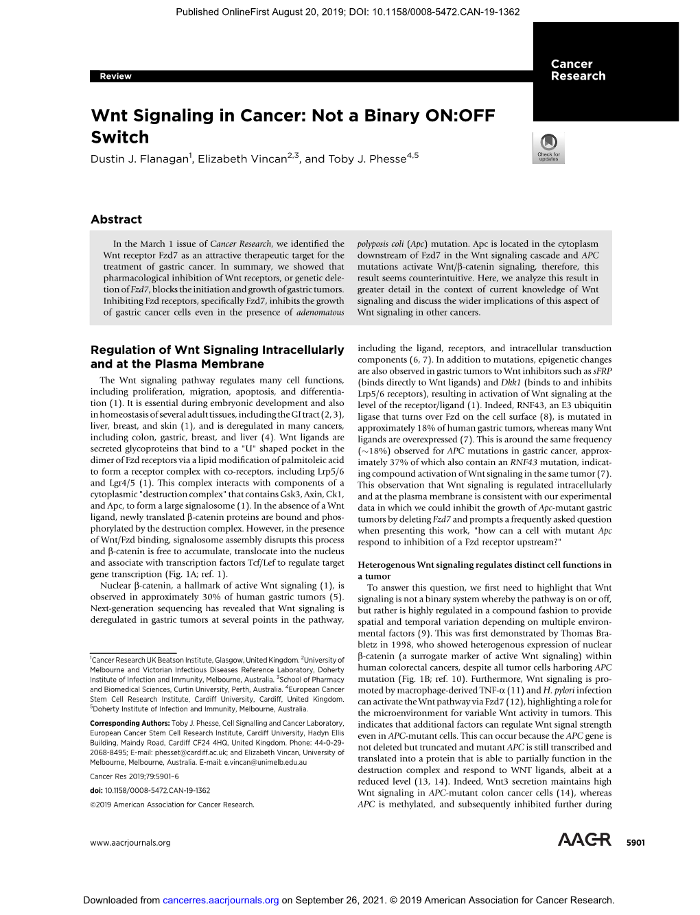Wnt Signaling in Cancer: Not a Binary ON:OFF Switch Dustin J
