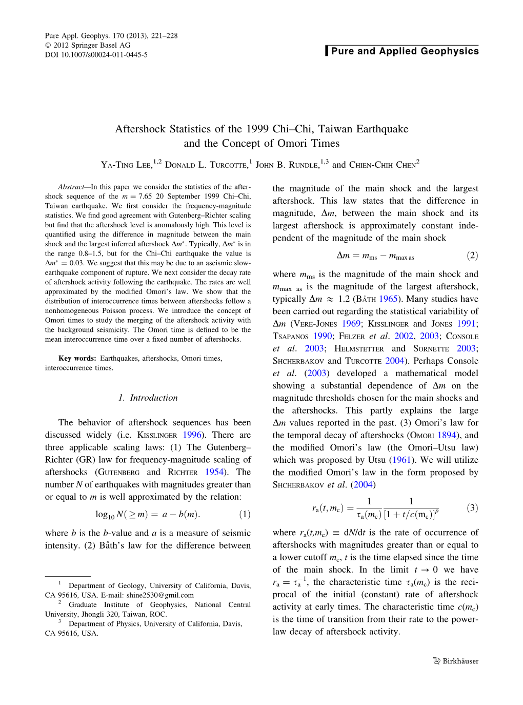 Aftershock Statistics of the 1999 Chi–Chi, Taiwan Earthquake and the Concept of Omori Times