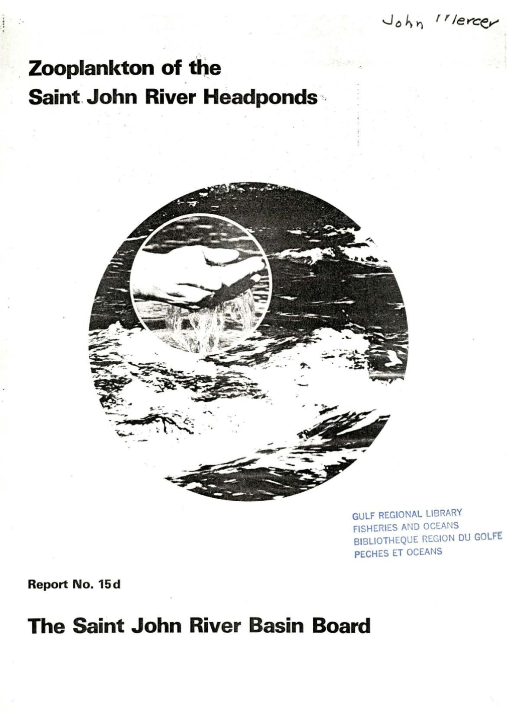 Zooplankton of Tb.E Saint, John River Headponds ·