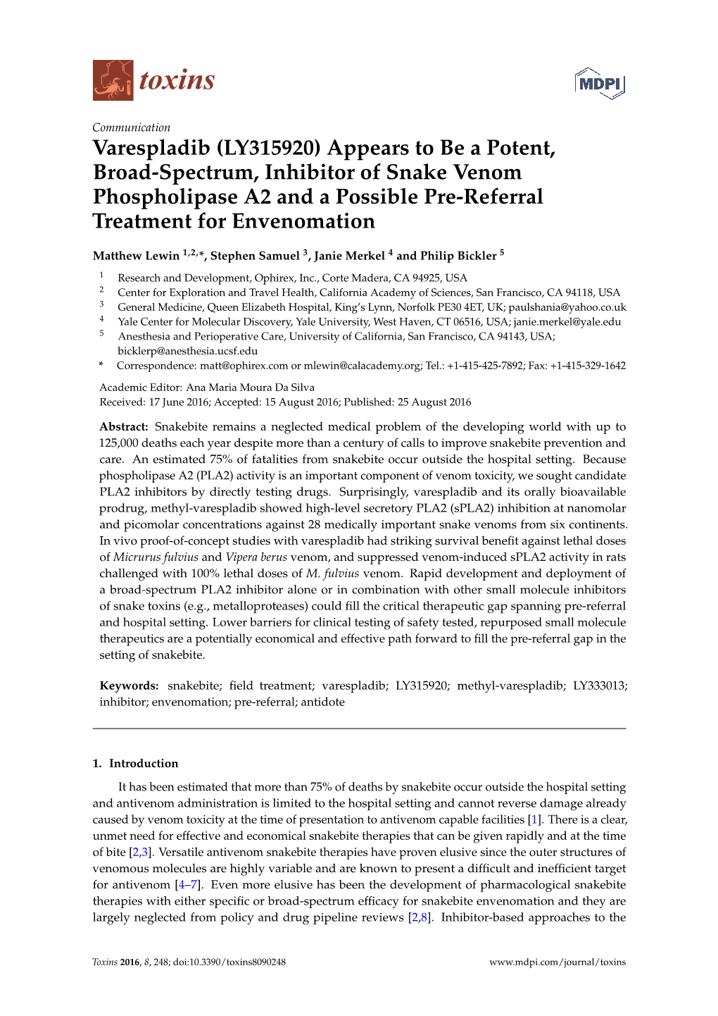 Varespladib (LY315920) Appears to Be a Potent, Broad-Spectrum, Inhibitor of Snake Venom Phospholipase A2 and a Possible Pre-Referral Treatment for Envenomation