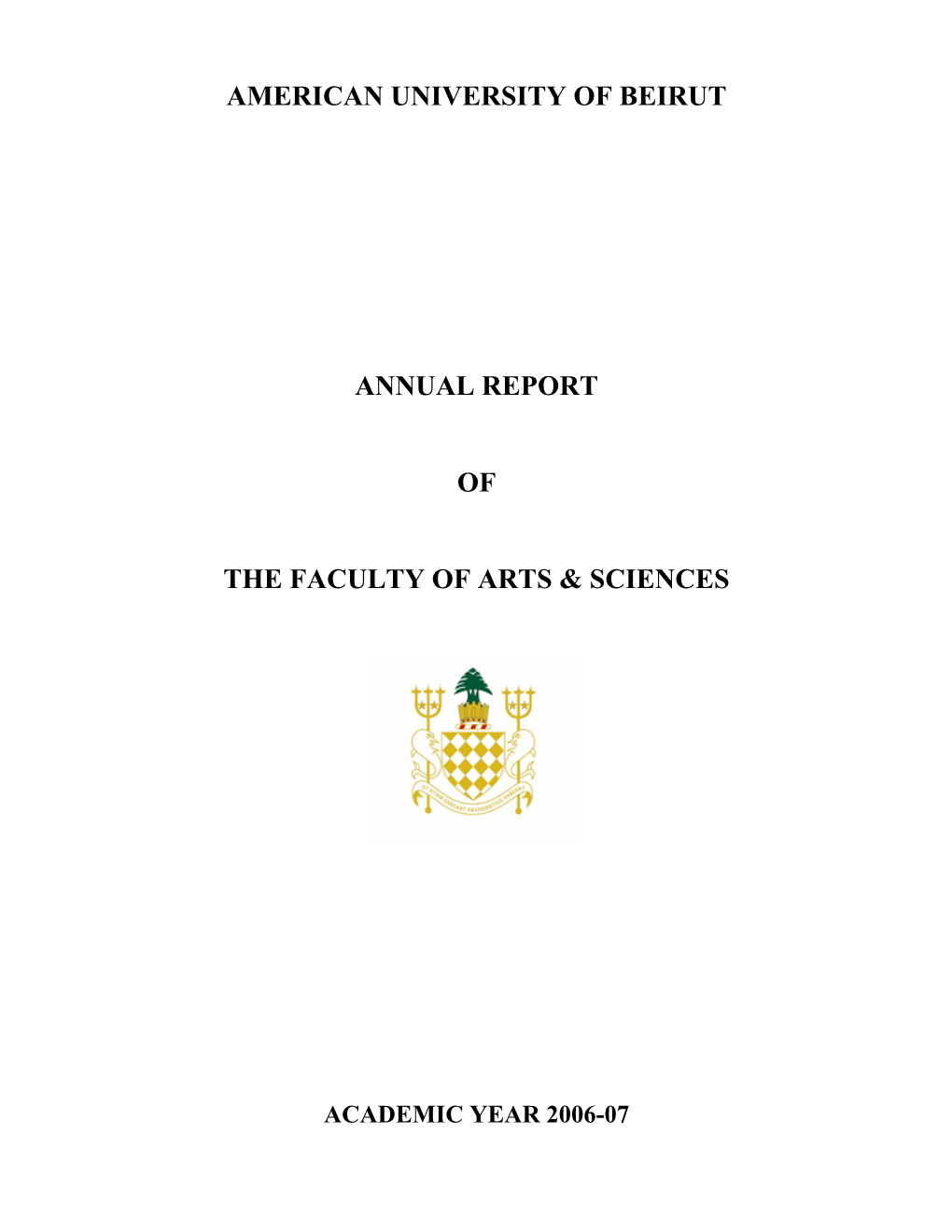American University of Beirut Annual Report of the Faculty of Arts & Sciences