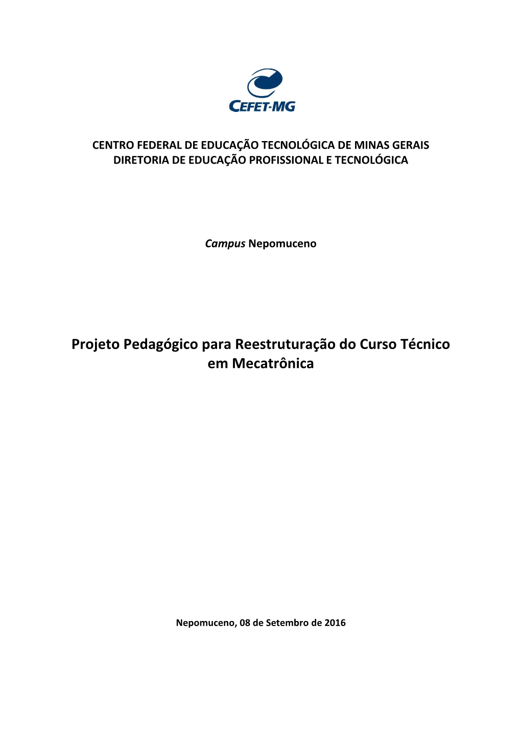 Projeto Pedagógico Para Reestruturação Do Curso Técnico Em Mecatrônica