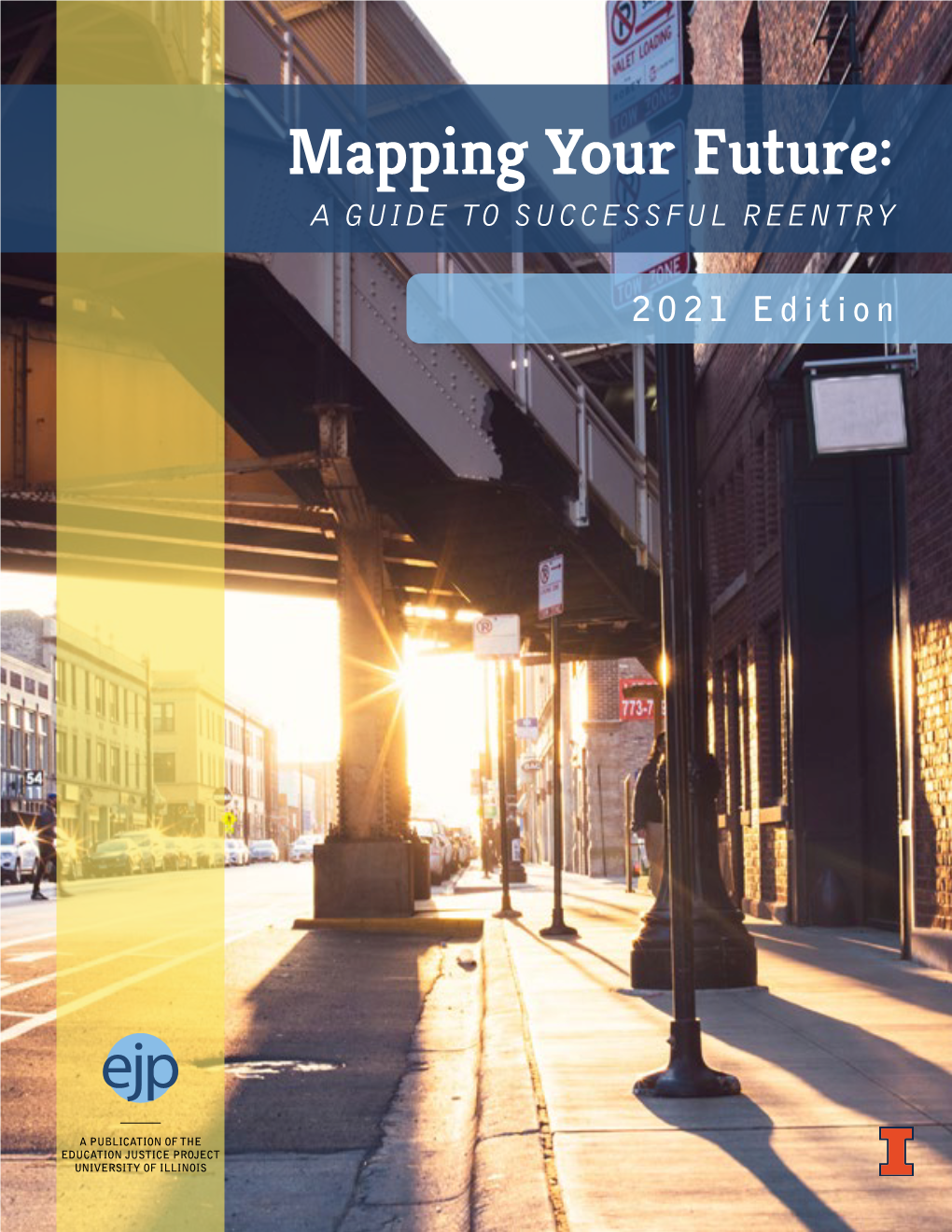 Mapping Your Future: a GUIDE to SUCCESSFUL REENTRY