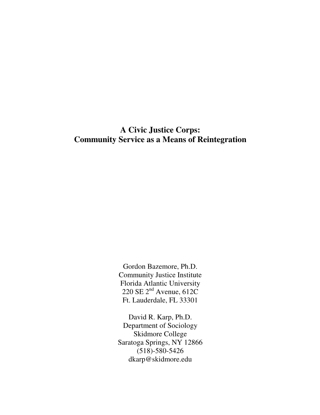 A Civic Justice Corps: Community Service As a Means of Reintegration