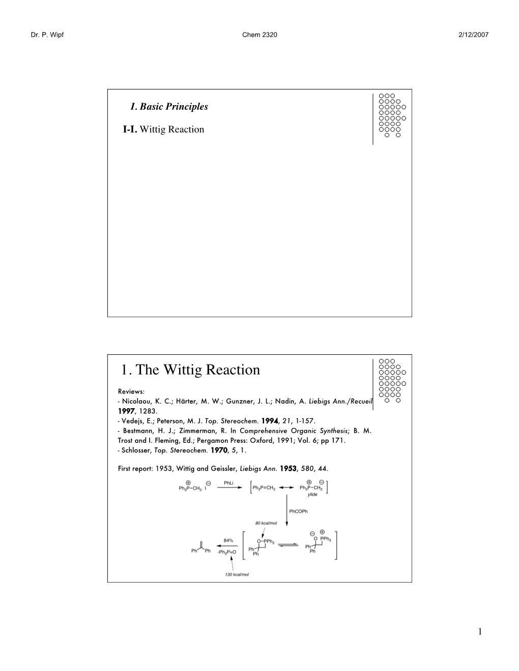 1. the Wittig Reaction