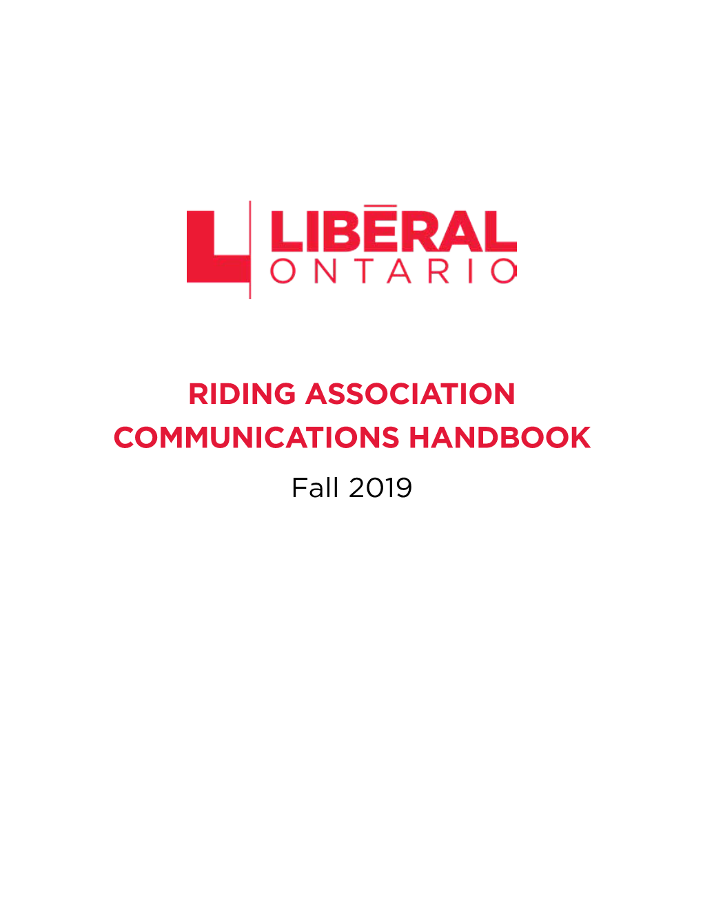 RIDING ASSOCIATION COMMUNICATIONS HANDBOOK Fall 2019 TABLE of CONTENTS
