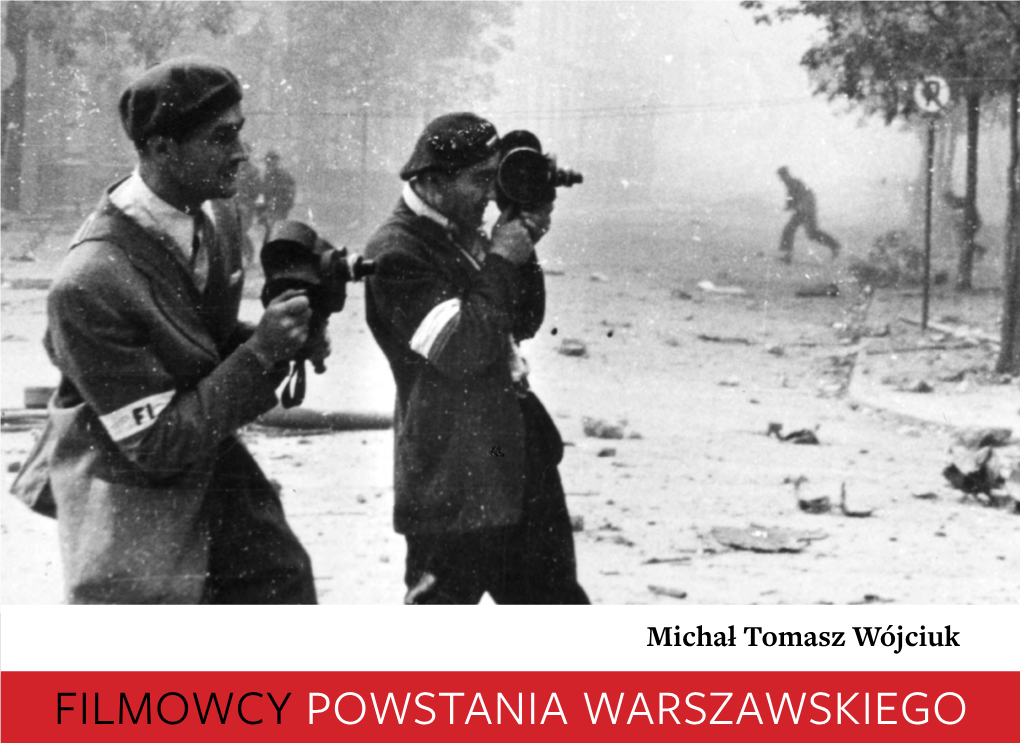 Filmowcy Powstania Warszawskiego