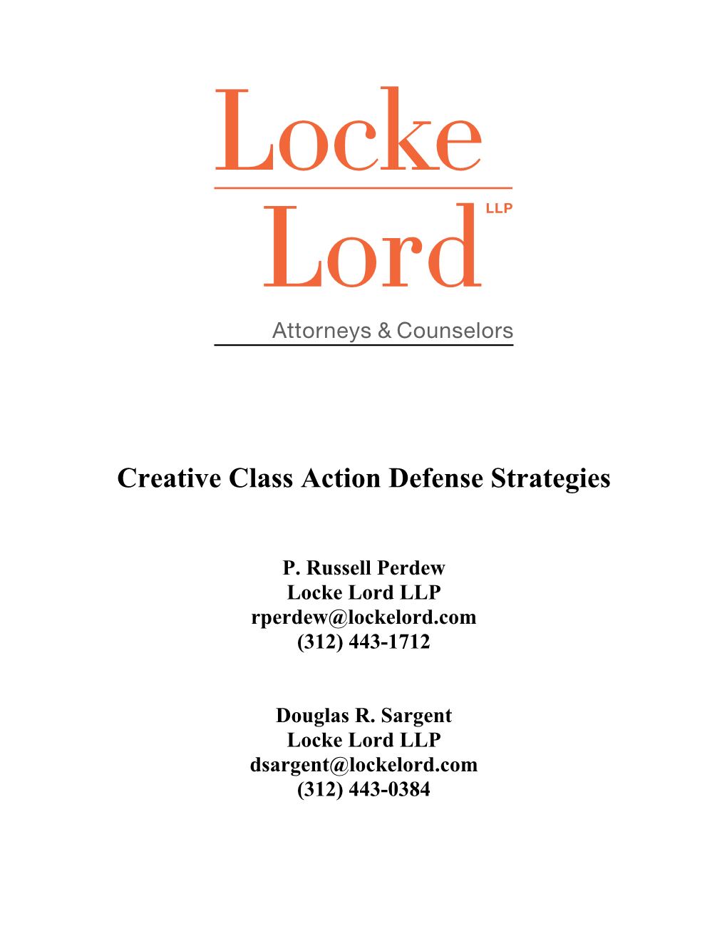 Creative Class Action Defense Strategies