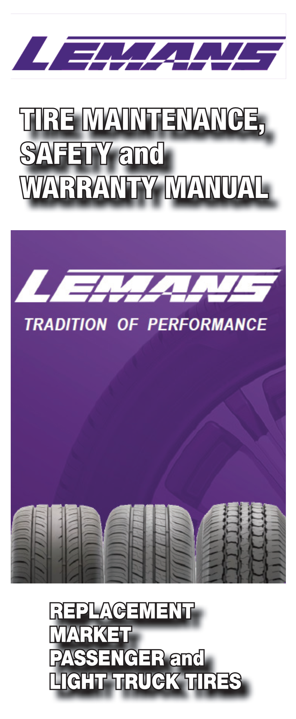 TIRE MAINTENANCE, SAFETY and WARRANTY MANUAL