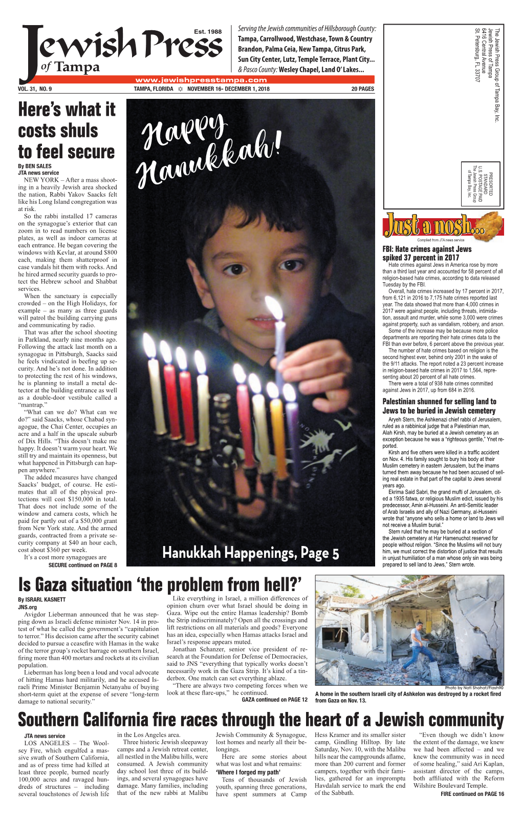 Happy Hanukkah! Ages 20S, 30S and 40S, Who Share a Com- USA, the Country He Is Such a Champion Reader: Jewish Voters Mitment and Passion for Tikkun Olam (Re- For