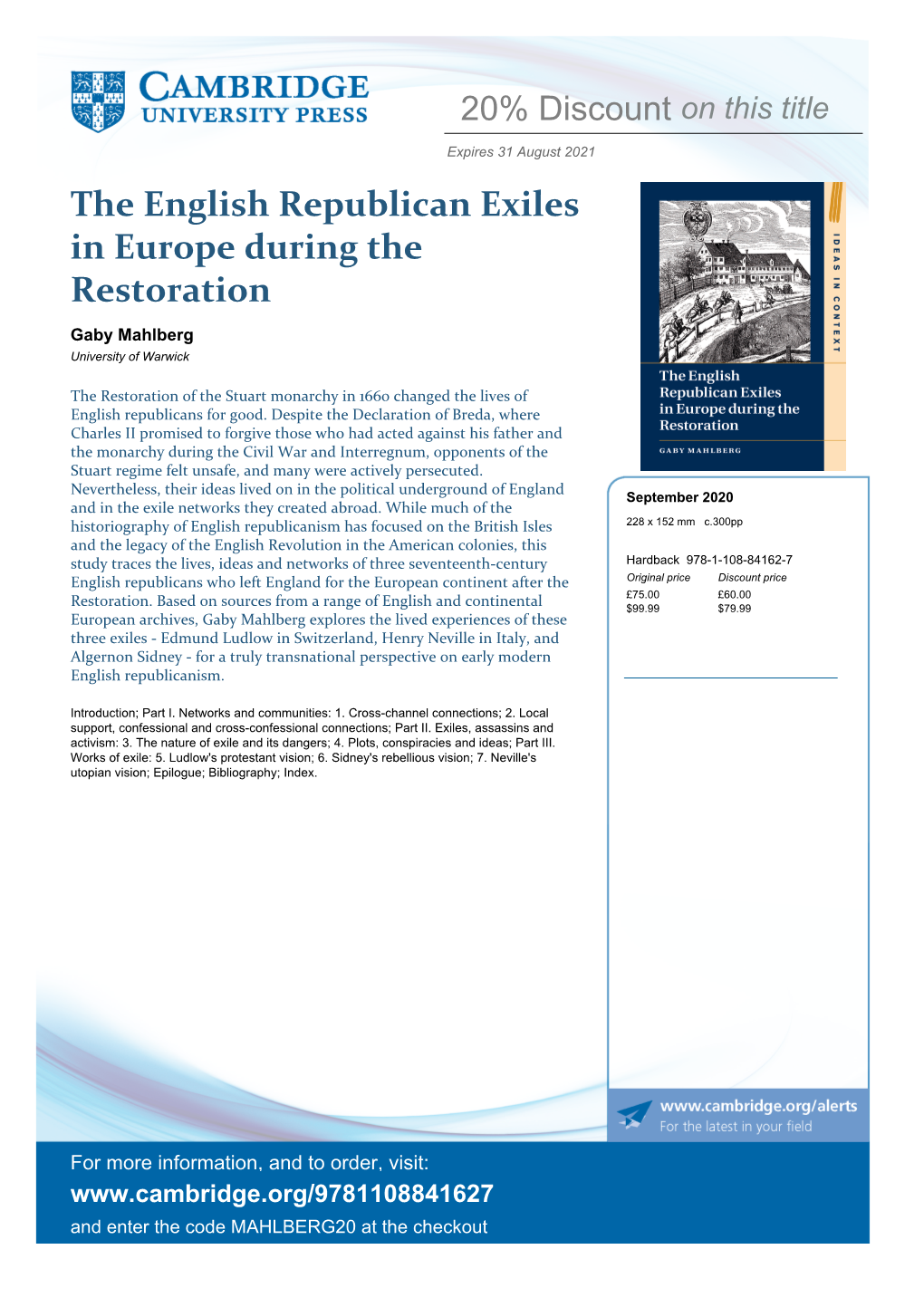 The English Republican Exiles in Europe During the Restoration Gaby Mahlberg University of Warwick