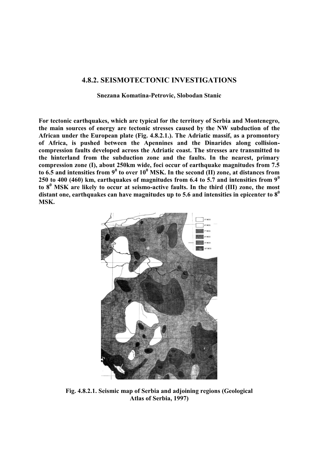 4.8.2. Seismotectonic Investigations