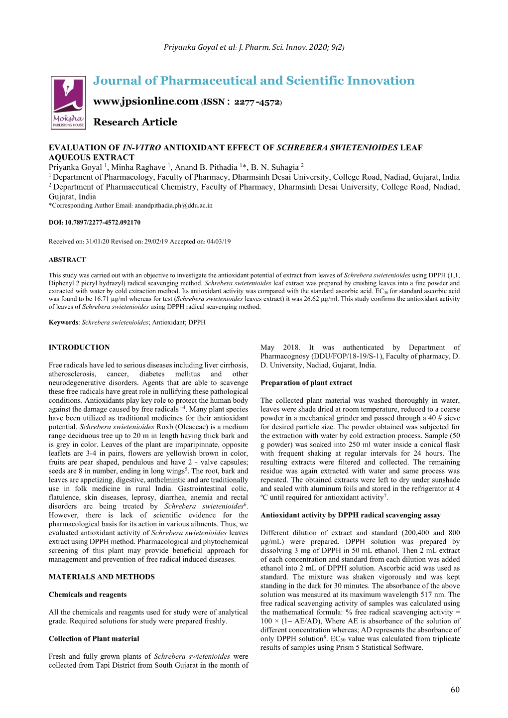 EVALUATION of IN-VITRO ANTIOXIDANT EFFECT of SCHREBERA SWIETENIOIDES LEAF AQUEOUS EXTRACT Priyanka Goyal 1, Minha Raghave 1, Anand B