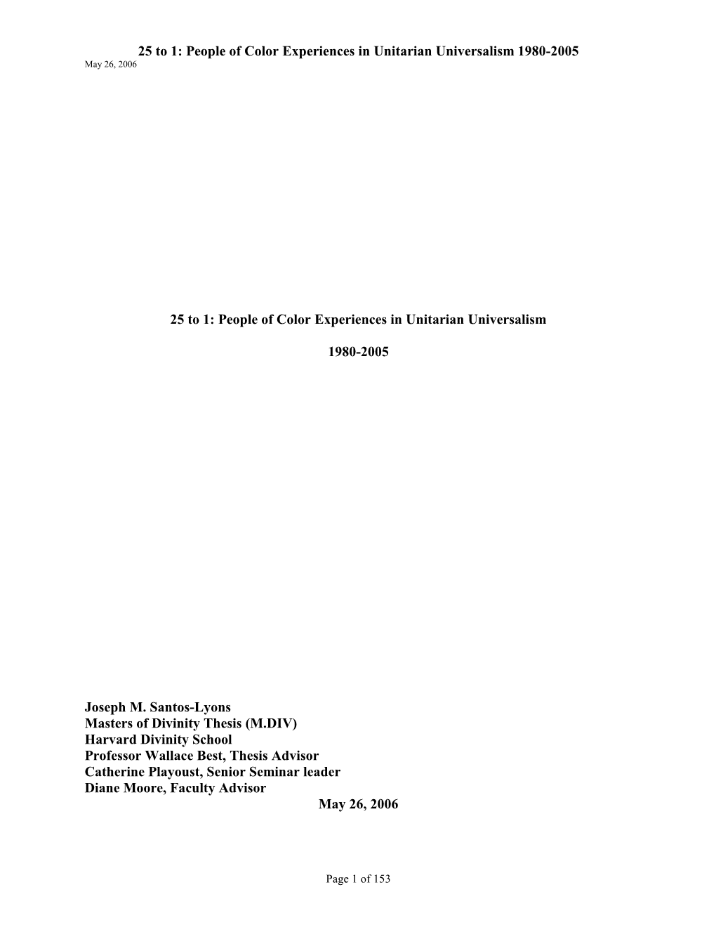 People of Color Experiences in Unitarian Universalism 1980-2005 May 26, 2006